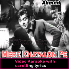 Mere khayalon pe - Ko Ko Korina - Video Karaoke Lyrics | Ahmed Rushdi