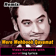 Mere Mehboob Qayamat Hogi - Remix - Video Karaoke Lyrics