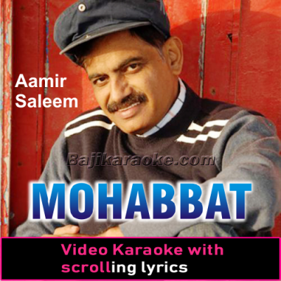 Mohabbat - Video Karaoke Lyrics