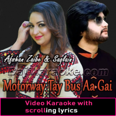 Motorway Tay Bus Aa Gai - Video Karaoke Lyrics