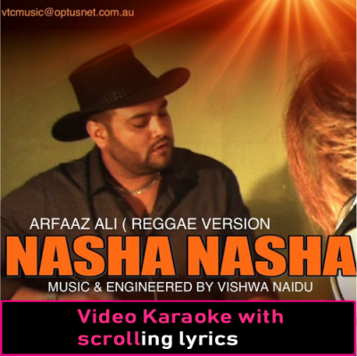 Nasha Nasha - Fiji Reggae Version - Video Karaoke Lyrics