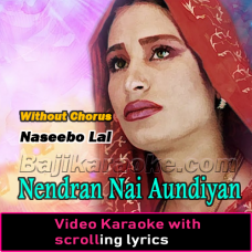 Nendran Nai Aundiyan - Without Chorus - Video Karaoke Lyrics