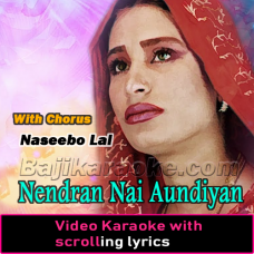 Nendran Nai Aundiyan - With Chorus - Video Karaoke Lyrics