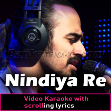 Nindiya Re - Coke Studio 4 - Video Karaoke Lyrics