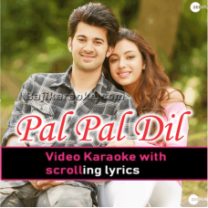 Pal Pal Dil Ke Paas - Video Karaoke Lyrics