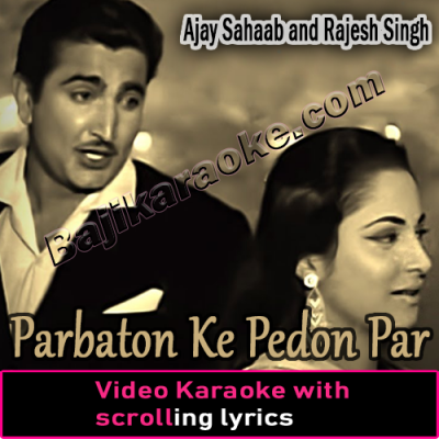 Parbaton Ke Pedon Par Shaam Ka Basera Hai - Cover - Video Karaoke Lyrics