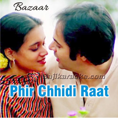 Phir Chhidi Raat Baat - Karaoke mp3