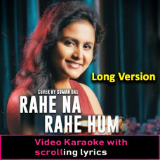Rahe Na Rahe Hum - With 3 Antras - Video Karaoke Lyrics
