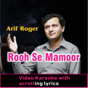 Rooh Se Mamoor - Video Karaoke Lyrics