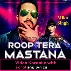 Roop Tera Mastana - With Rap - VIDEO Karaoke Lyrics