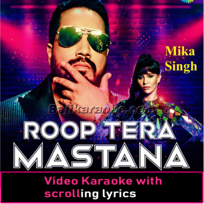 Roop Tera Mastana - Without Rap - VIDEO Karaoke Lyrics
