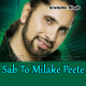 Sab To Milake Peete Hain - Karaoke mp3