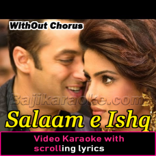 Salaam e Ishq - Without Chorus - Video Karaoke Lyrics