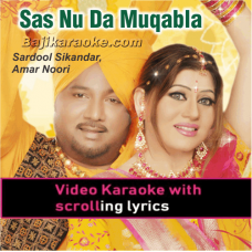 Sas Nu Da Muqabla - With Chorus - Video Karaoke Lyrics