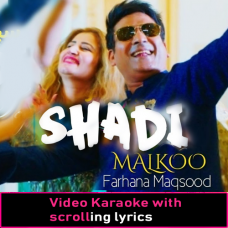 Aj Yaar Sade Di Shadi - Video Karaoke Lyrics