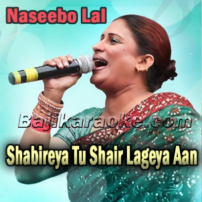 Shabireya Tu Shair Lageya Aan - Karaoke mp3