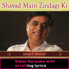 Shayad Main Zindagi Ki Sahar - Video Karaoke Lyrics