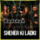 Sheher Ki Ladki - Karaoke mp3