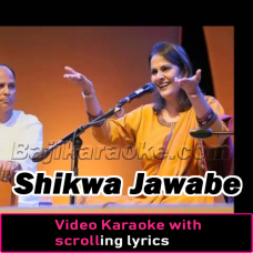 Shikwa Jawabe Shikwa - Video Karaoke Lyrics