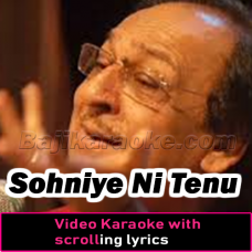 Sohniye Ni Tenu Main Pyar Karan - Video Karaoke Lyrics