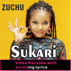 Sukari - Zuchu - VIDEO Karaoke