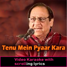 Tenu Main Pyaar Karan - Video Karaoke Lyrics