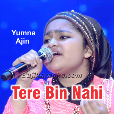 Tere Bin Nahi Lagda Dil Mera Dholna - Karaoke mp3