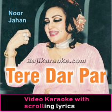 Tere Dar Par Sanam Chale Aaye  - Video Karaoke Lyrics