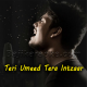 Teri Umeed Tera Intzaar - Karaoke mp3