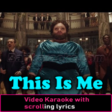 This Is Me - With Backing Vocals - Video Karaoke Lyrics