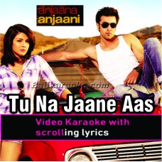 Tu Na Jaane Aas Paas Hai Khuda - Video Karaoke Lyrics