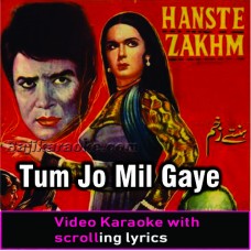 Tum Jo Mil Gaye Ho - Video Karaoke Lyrics