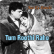 Tum Roothi Raho - Karaoke Mp3