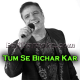 Tum Se Bichar Kar - Karaoke mp3