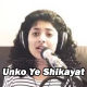 Unko Ye Shiqaayat Hai - Karaoke mp3