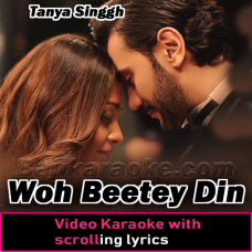 Woh Beetey Din - Remix - Video Karaoke Lyrics