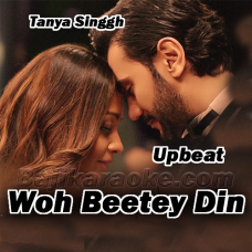 Woh Beetey Din - Upbeat - Remix - Karaoke mp3