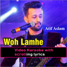 Woh Lamhe - Remix - Video Karaoke Lyrics