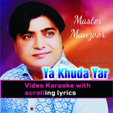 Ya Khuda Yar Khan Juda - Video Karaoke Lyrics