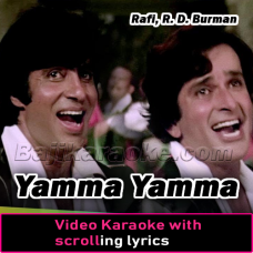 Yamma Yamma - Video Karaoke Lyrics