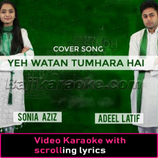 Ye Watan Tumhara Hai - Cover - Video Karaoke Lyrics