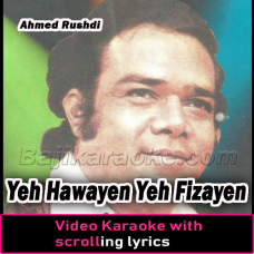 Yeh hawayen yeh fizayen - Video Karaoke Lyrics