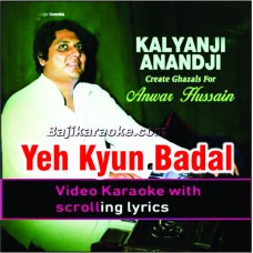 Yeh Kyun Badal Gaye Tevar - Video Karaoke Lyrics