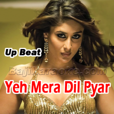 Yeh Mera Dil Pyar Ka - Upbeat Remix - Karaoke mp3