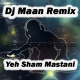 Yeh Sham Mastani - Dj Maan(Remix) - Karaoke mp3