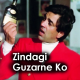 Zindagi Guzarne Ko Saathi Ek Chahiye - Revised Version - Karaoke Mp3