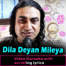 Dila Diya Mileya Ne Chan jayeya Surta - Video Karaoke Lyrics