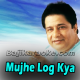 Mujhe Log Kya Kahenge - Karaoke mp3