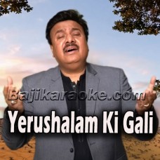 Yerushalam Ki Gali Gali - Karaoke mp3