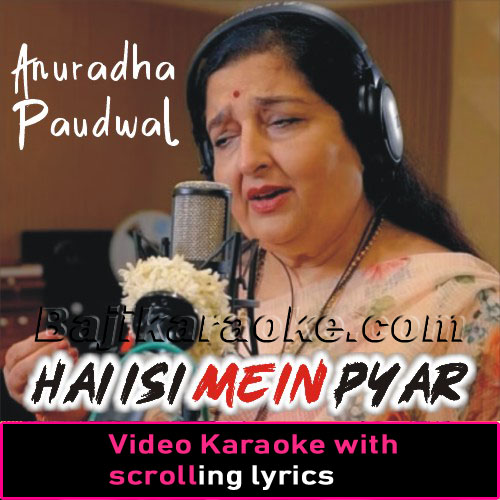 Hai Isi Mein Pyar Ki Abroo - Video Karaoke Lyrics